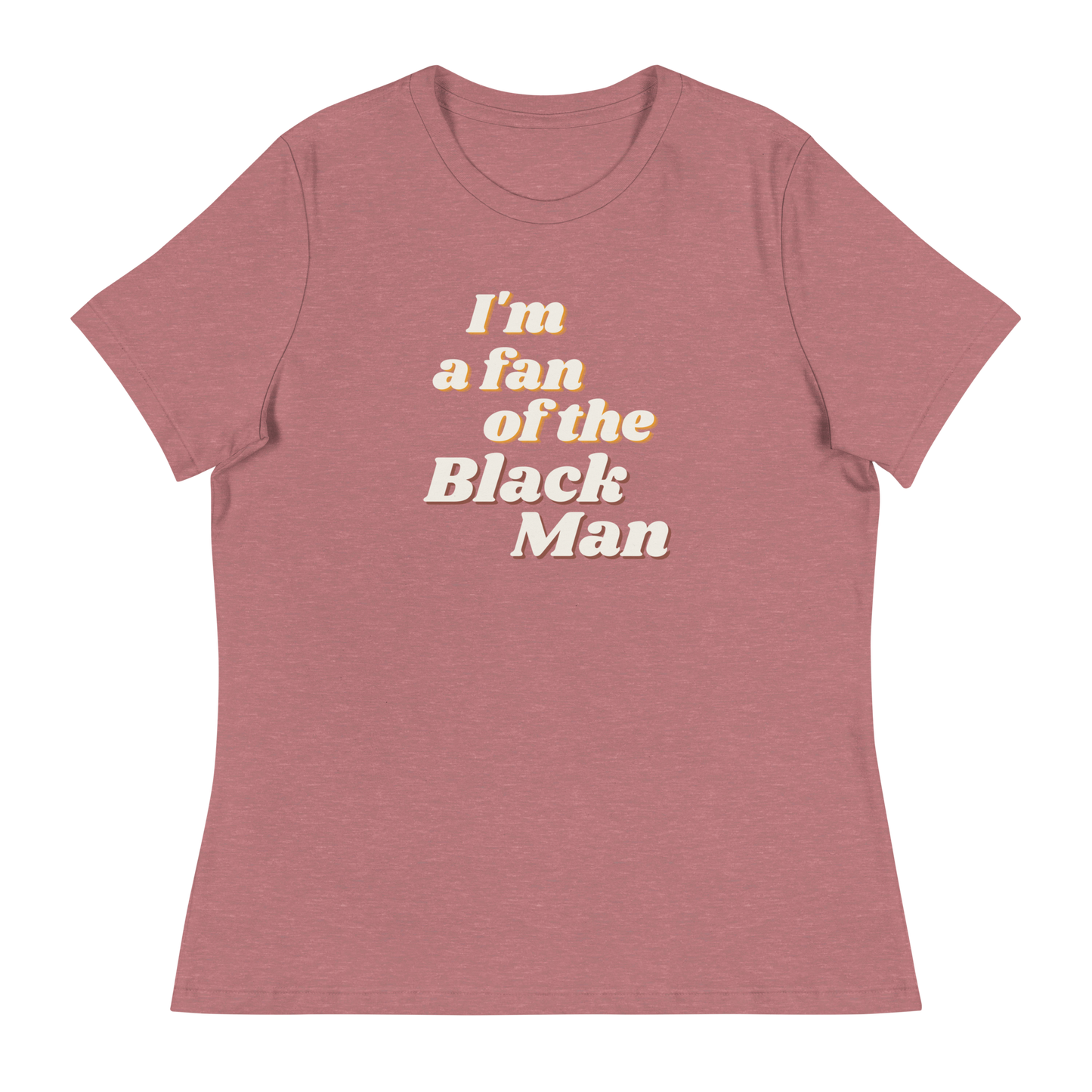 I'm a Fan of the Black Man T-Shirt
