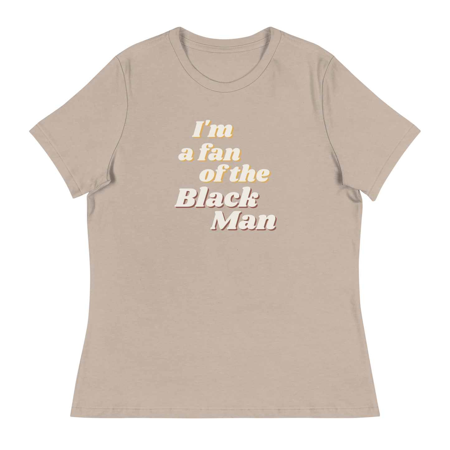 I'm a Fan of the Black Man T-Shirt