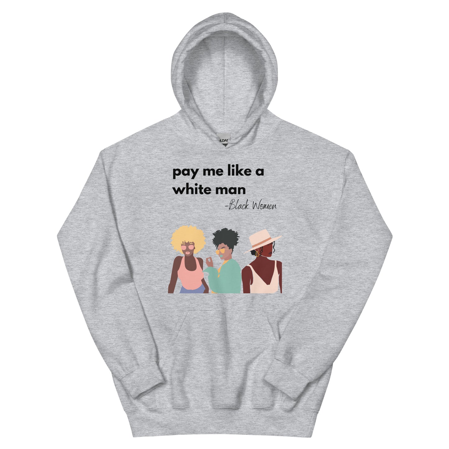 Pay Me Like a White Man Pink & Gray Hoodie
