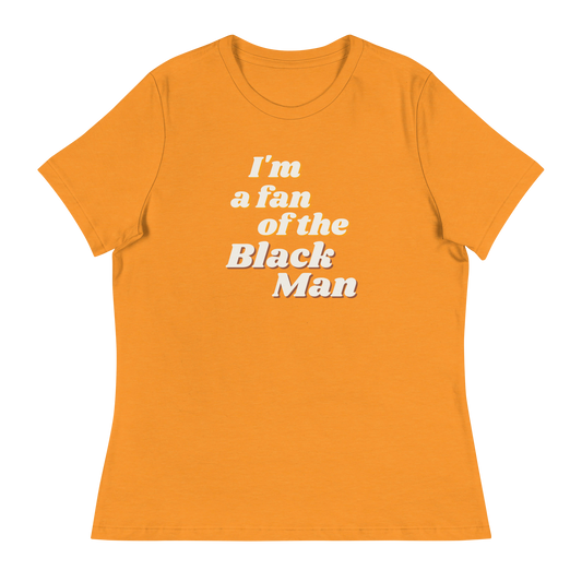 I'm a Fan of the Black Man T-Shirt