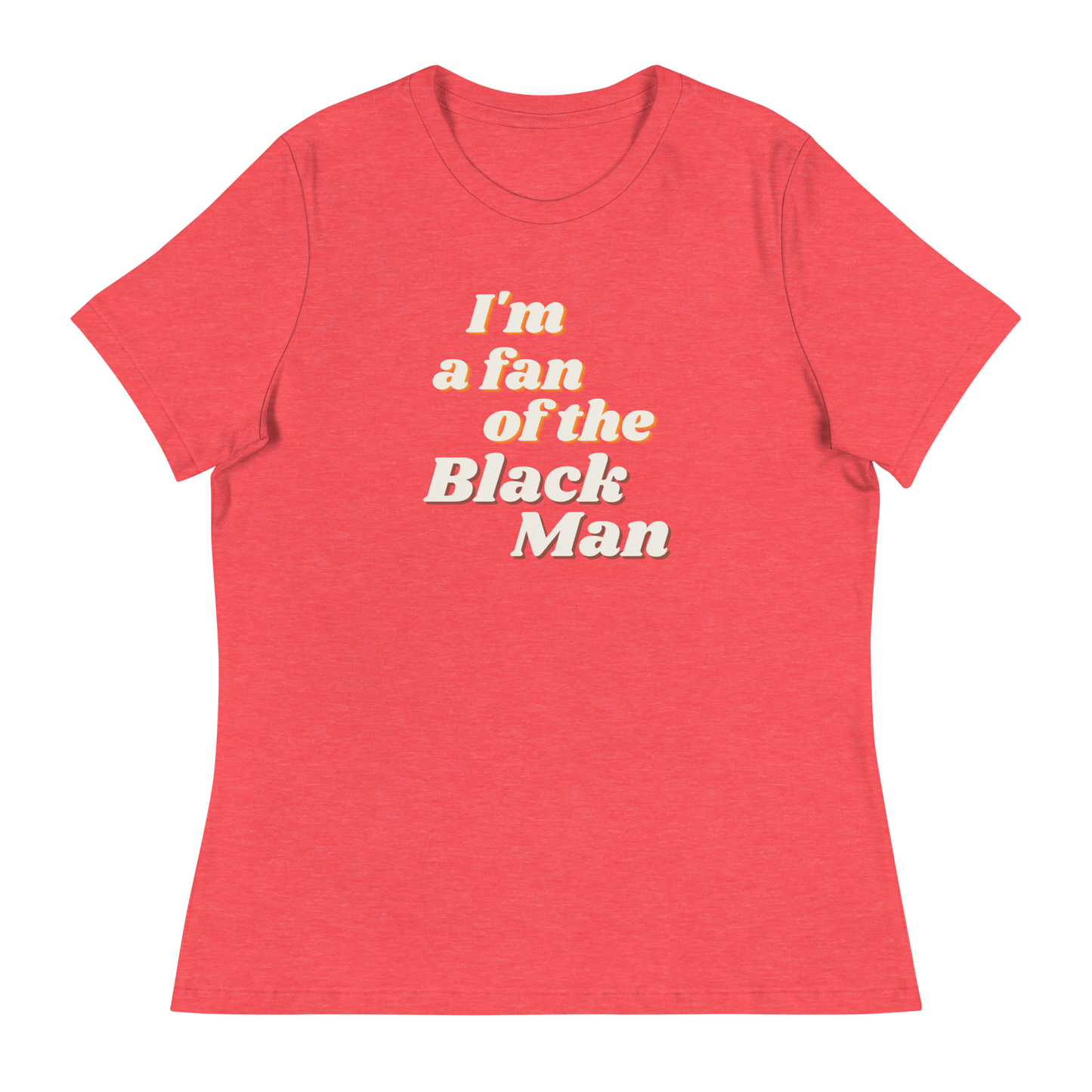I'm a Fan of the Black Man T-Shirt