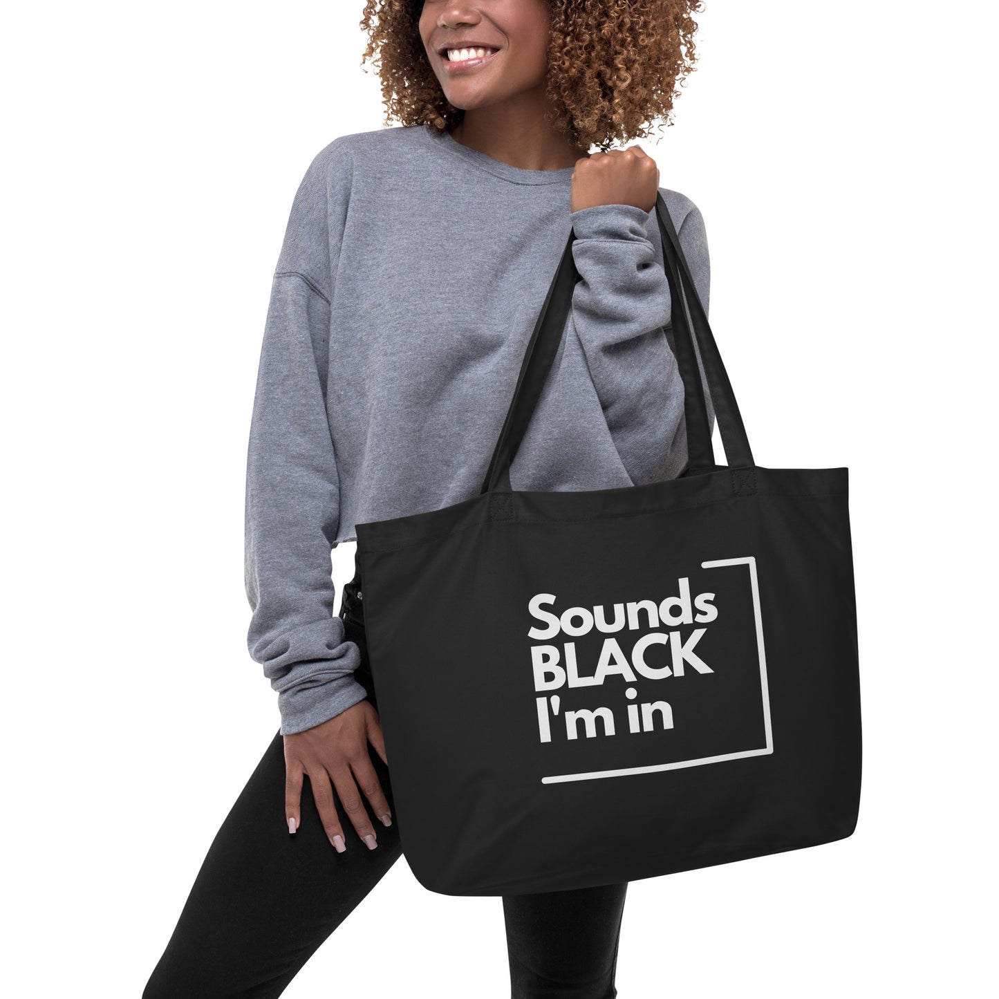 Sounds Black I'm In Tote Bag