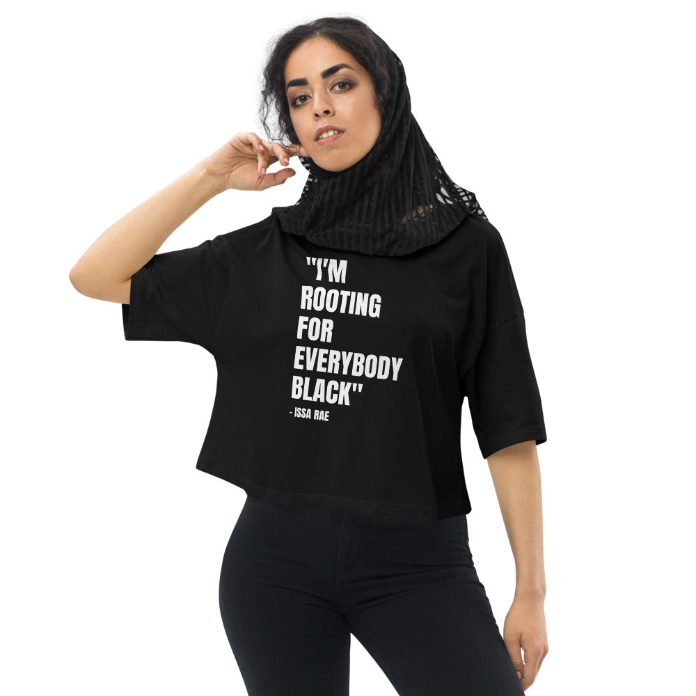I'm Rooting for Everybody BLACK Crop Top