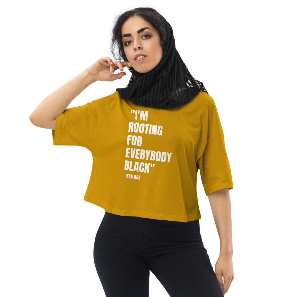 I'm Rooting for Everybody BLACK Crop Top