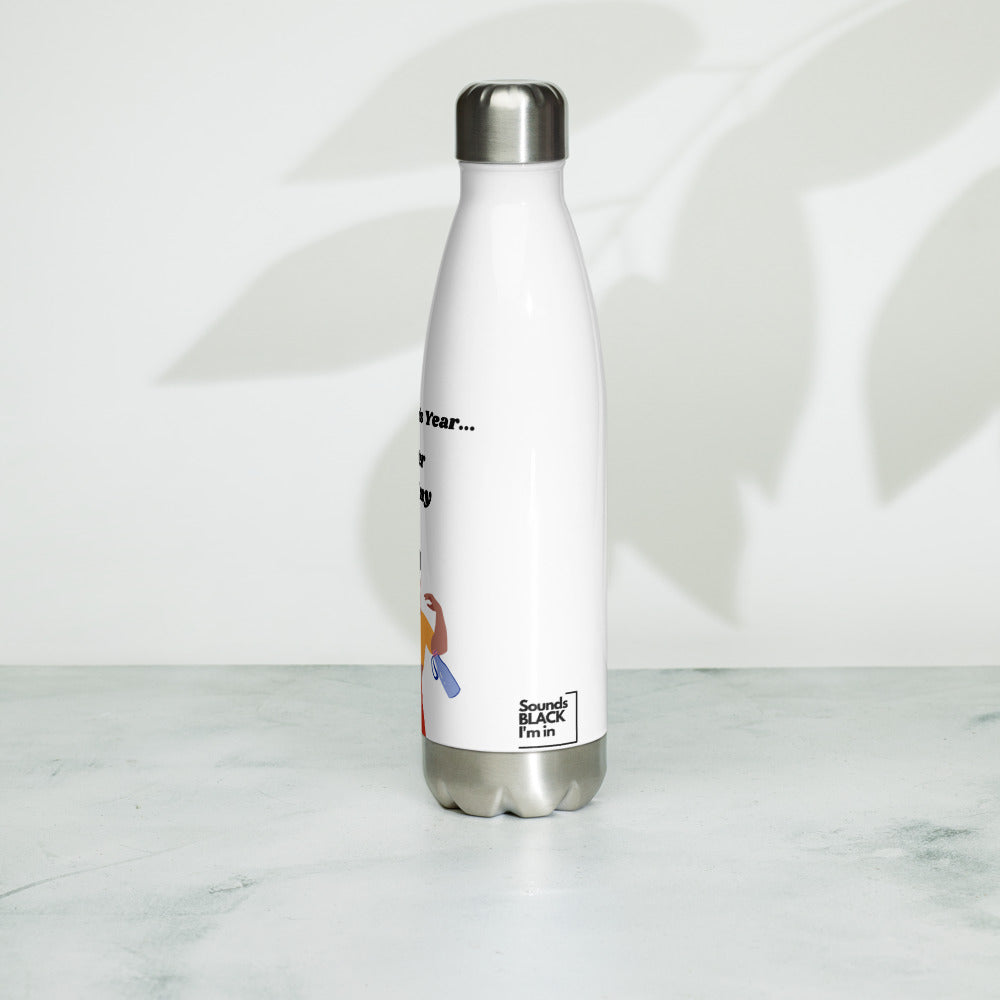 Drink Water and Mind My Business Water Bottle