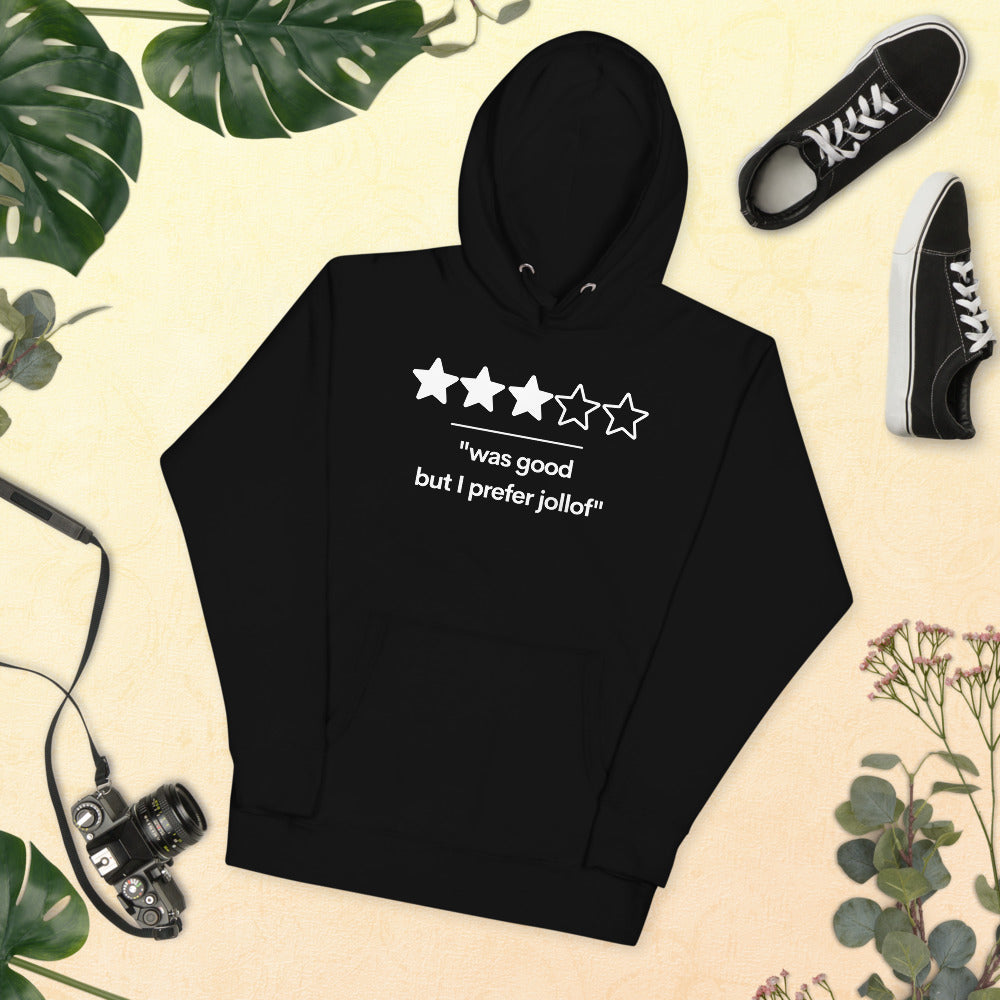 Was Good, But I Prefer Jollof Hoodie (Unisex)
