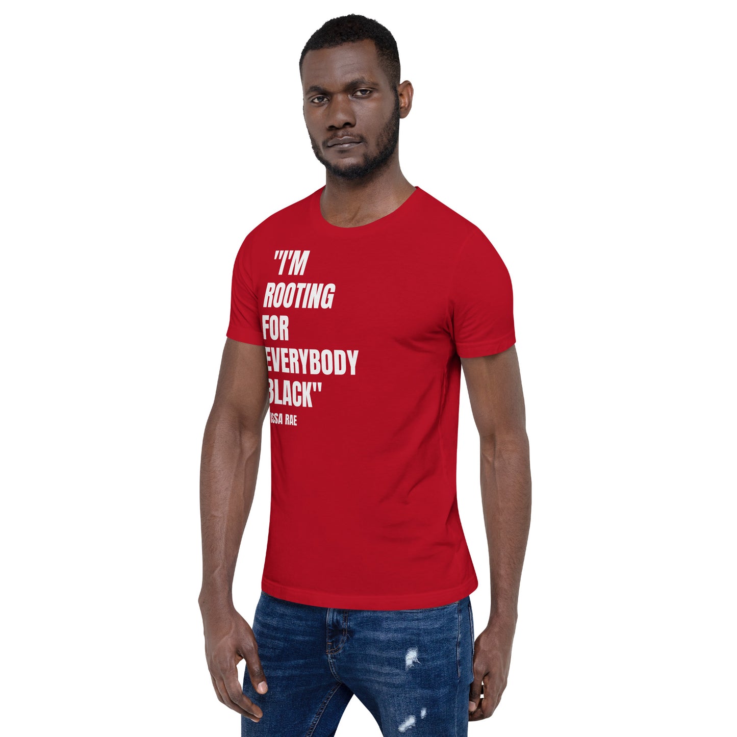 I'm Rooting for Everybody BLACK Unisex T-shirt